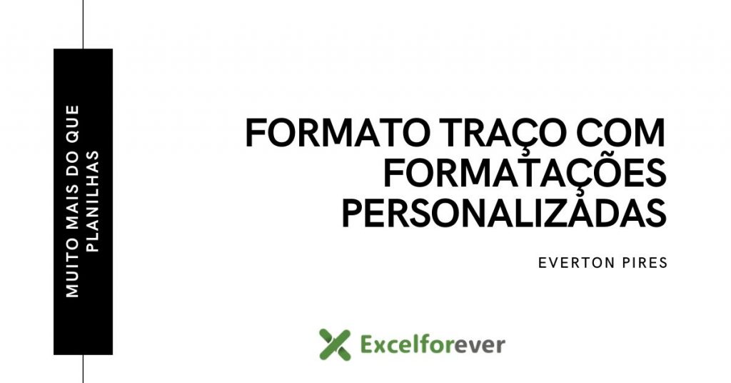 formato traço excel