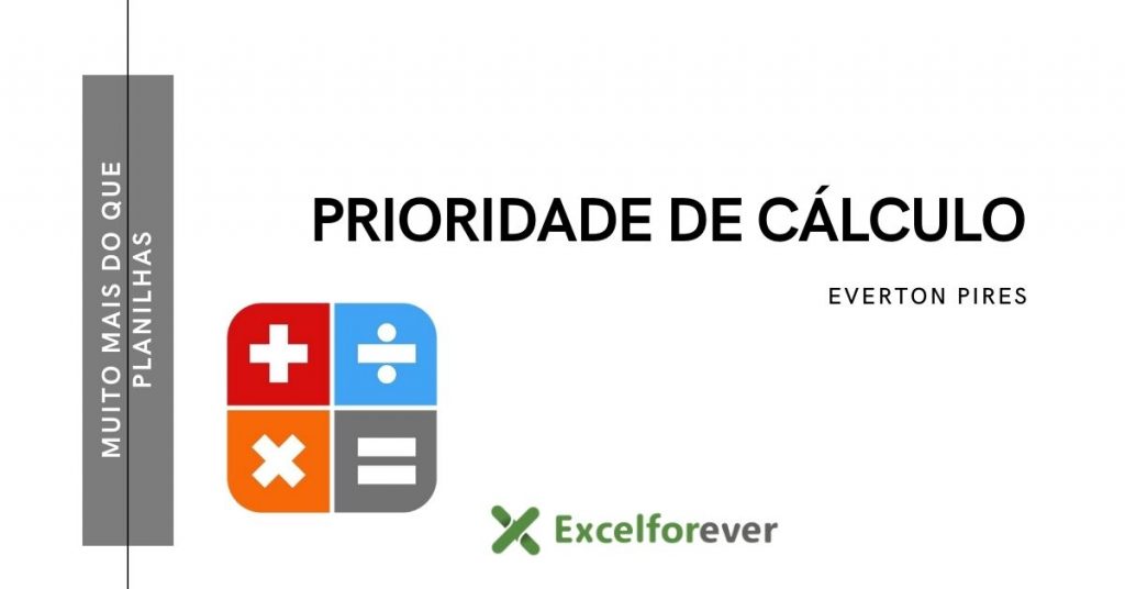 Prioridade de cálculo no excel