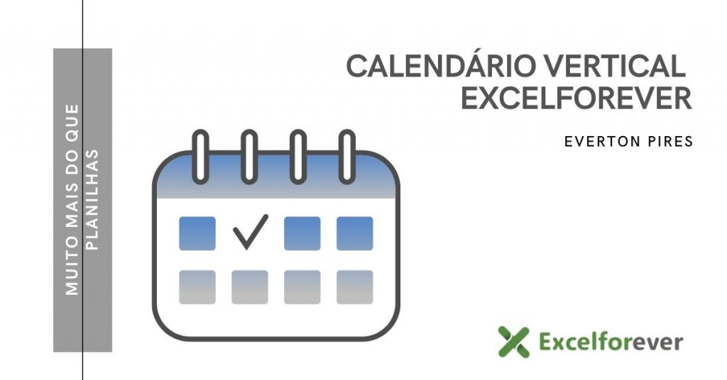 Calendário vertical ExcelForever