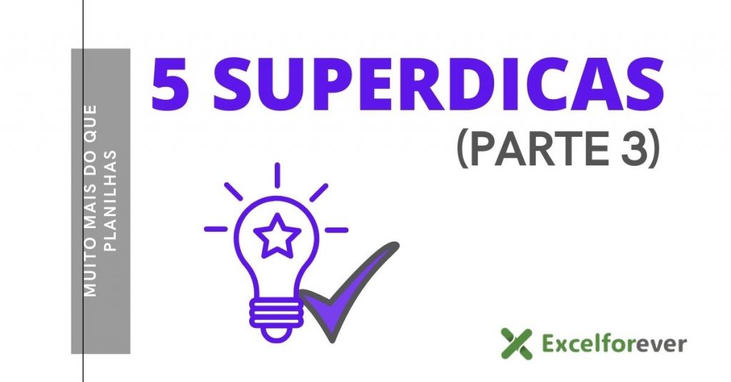 5 Superdicas de Excel (parte 3)