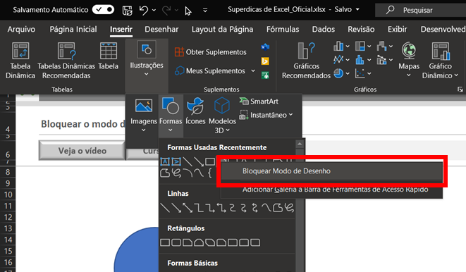 Bloquear o modo desenho - SÉRIE 5 SUPERDICAS DE EXCEL (PARTE 2)