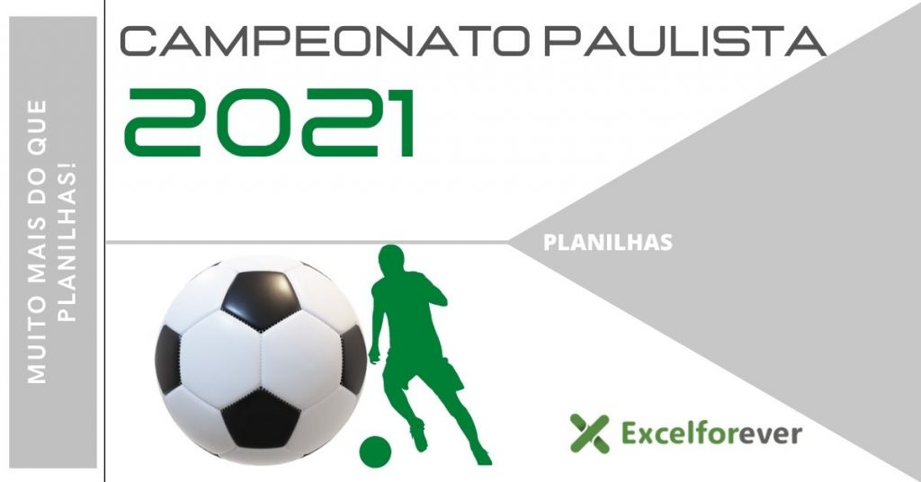 PLANILHA CAMPEONATO PAULISTA 2021 - ExcelForever