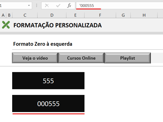 Zero à esquerda com apóstrofo - FORMATAÇÃO DO ZERO À ESQUERDA NO EXCEL