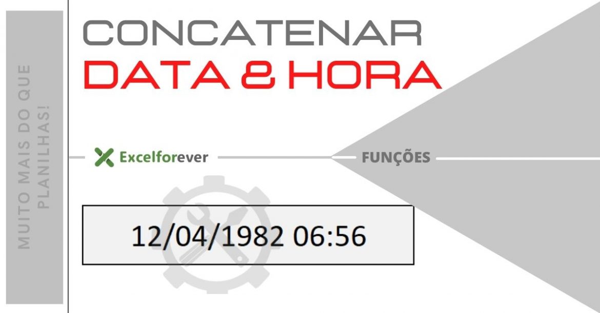 COMO CONCATENAR DATA E HORA NO EXCEL