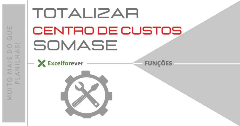 Totalizar centro de custos com Somase