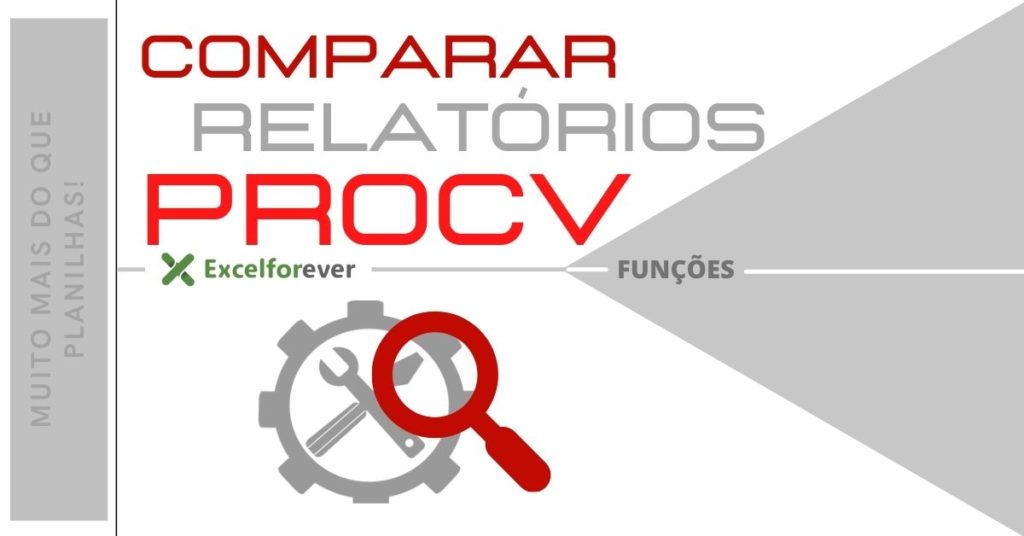 Comparar relatório com a função procv