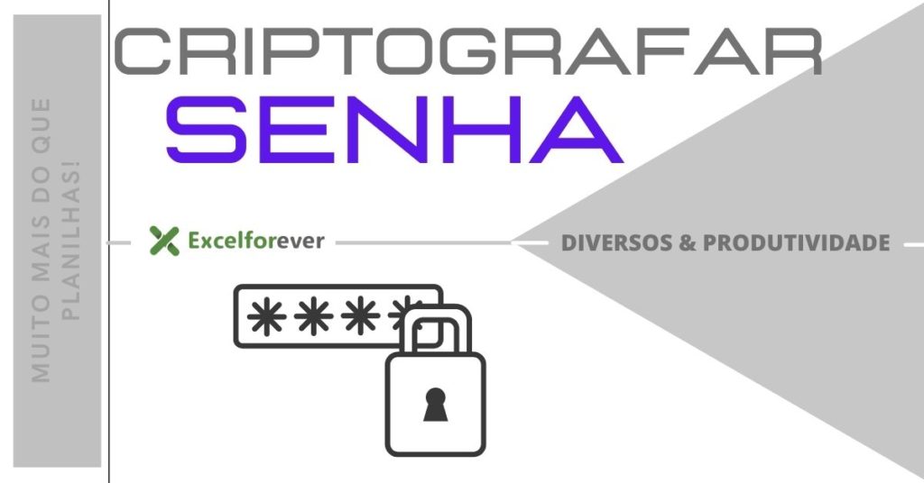 Criptografar pasta com senha no Excel