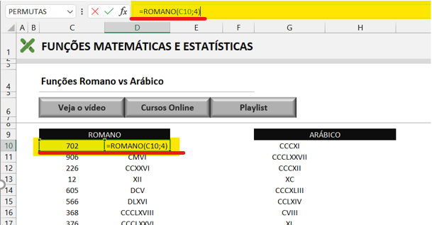 Como fazer a função - FUNÇÕES ROMANO E ARÁBICO NO EXCEL