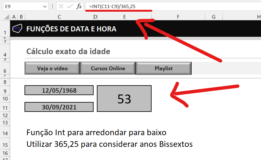 Cálculo exato da idade - COMO CALCULAR A IDADE EXATA NO EXCEL