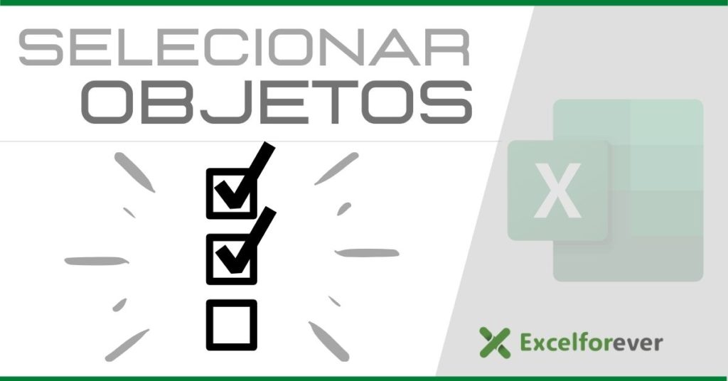 Comando selecionar objetos Excel