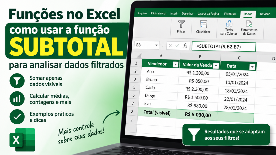 Como usar a função SUBTOTAL para analisar dados filtrados
